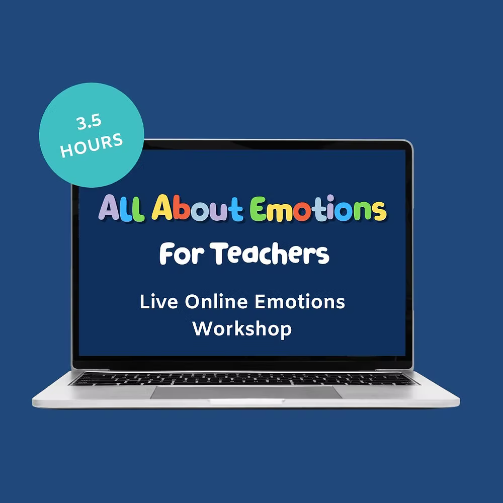 All About Emotions: Teacher Live Online Emotional Regulation Workshop
